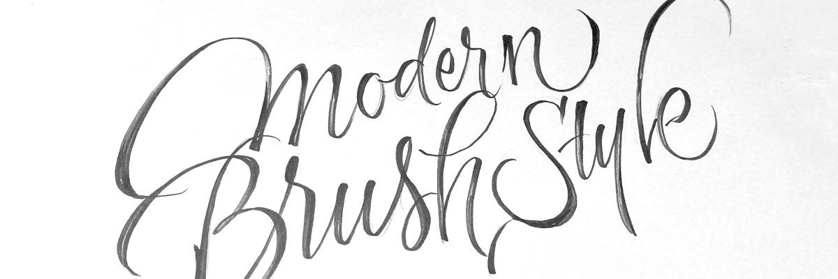Modern Brush Style